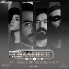 Nadideh Remix | ریمیکس نادیده  [Zeliha 🎙 Hichkas 🎙 Sorena 🎙 Bahram]    [NevaRemix 🎧 نِوا ریمیکس]