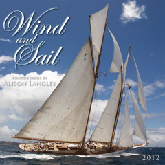 VIEW EPUB 📤 Wind and Sail 2012 Wall (calendar) by  Alison Langley KINDLE PDF EBOOK E