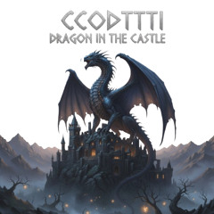 Dragon In The Castle