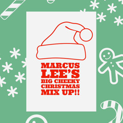 Big Cheeky Christmas Mix Up!!!