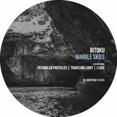 Bitoku - Entangled Particles [Crossfade Sounds]