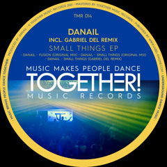 Danail - Small Things (Gabriel Del Remix)TMR014