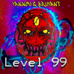 Yannøu & BRUYANT - Level 99
