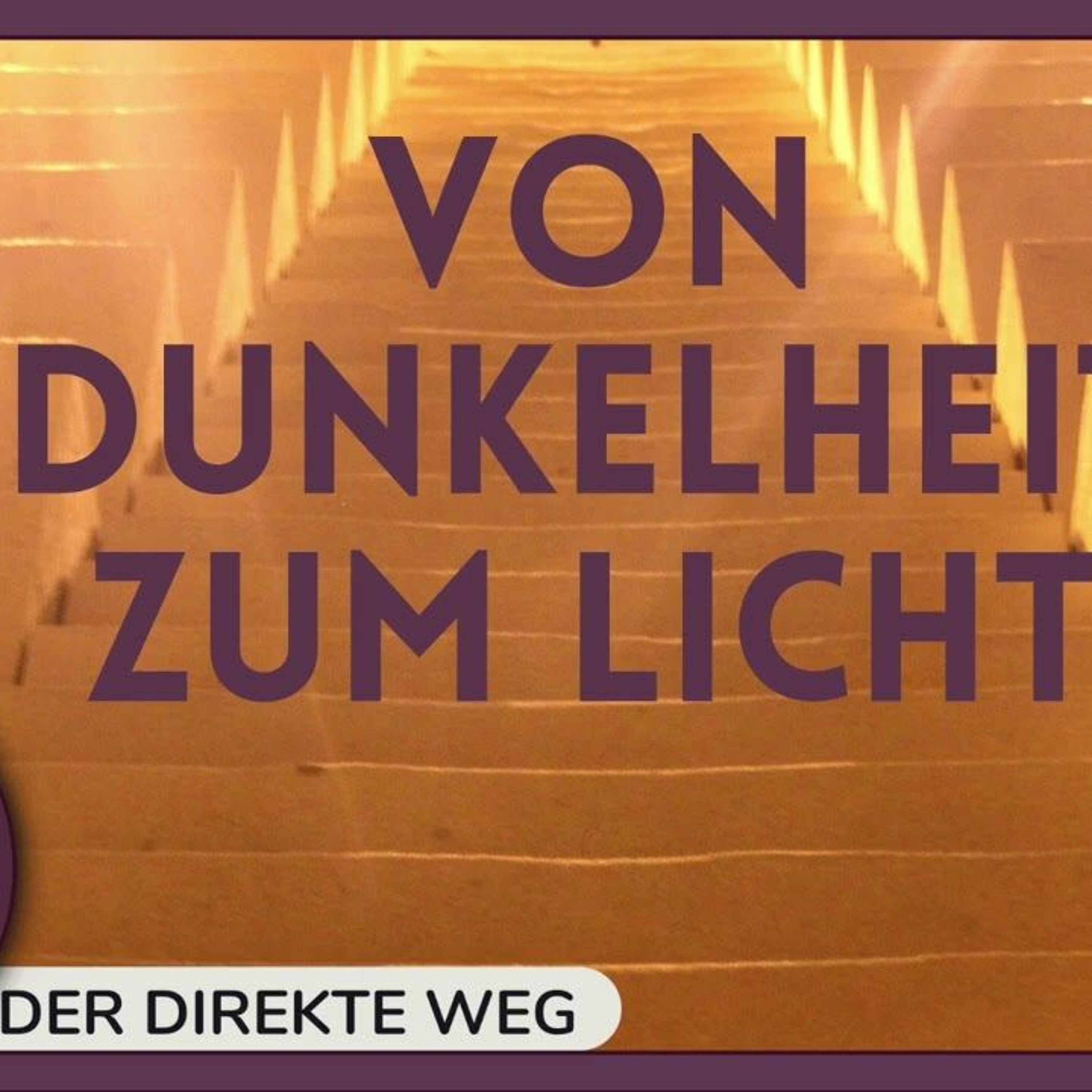 Gottfried Sumser - DER DIREKTE WEG - Ein Kurs in Wundern