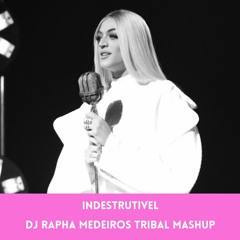 Pabblo Vittar Feat John W - Indestrutivel (DJ Rapha Medeiros Mashup)