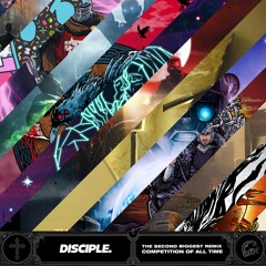 Disciple - We Don't Play (Rushdown Megacollab Remix)
