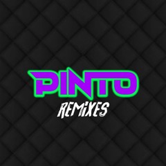 Pinto Remixes