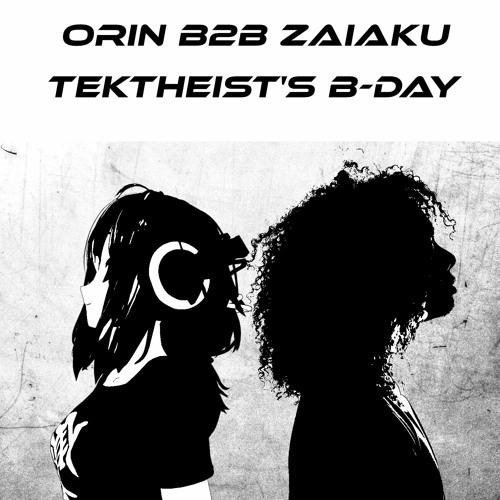 Live b2b w/ Zaiaku  @ Tektheist B-Day: Music Is Our Language (2022.08.12) [Free DL]