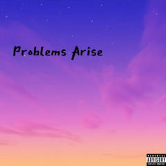 Problems arise