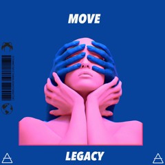 Legacy - Move