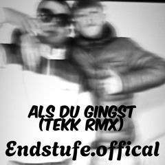 Als du gingst (TEKK RMX)
