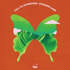 Call To Adventure / Strange Land