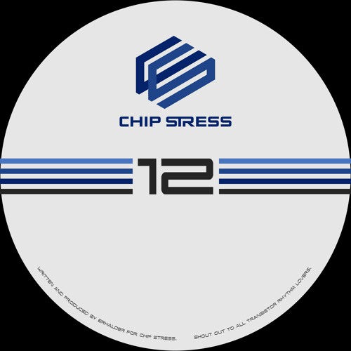 CHIP12 Erhalder - Chip Stress 12 B (Original Mix)
