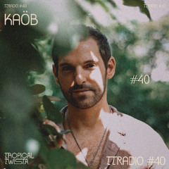 TTRadio 040 - Kaöb