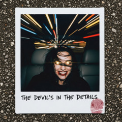 Devil's in the Details