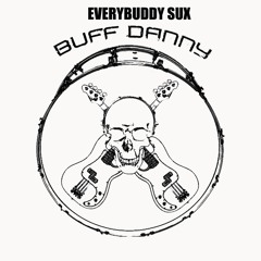 Everybody Sucks...Especially You