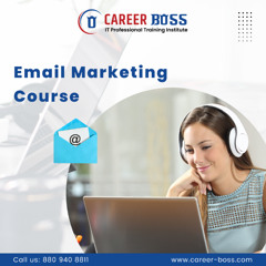 Email Marketing Course Near Me - Career Boss Institute