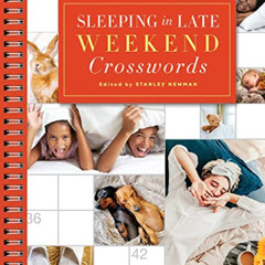 [View] EPUB 📬 Sleeping in Late Weekend Crosswords (Sunday Crosswords) by  Stanley Ne