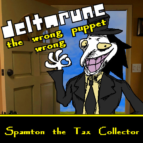 Spamton the Tax Collector [Deltarune The Wrong Wrong Puppet]