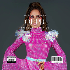 Gloria Trevi - Q.E.P.D (Boyeck Remix 25) FREE DOWNLOAD!!