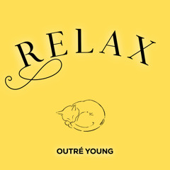 Relax