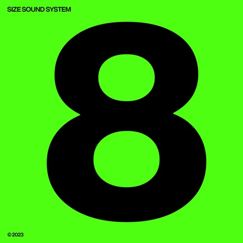 Steve Angello & AN21 present SIZE SOUND SYSTEM - 008
