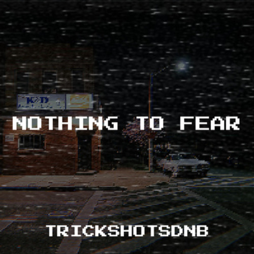 Nothing to Fear