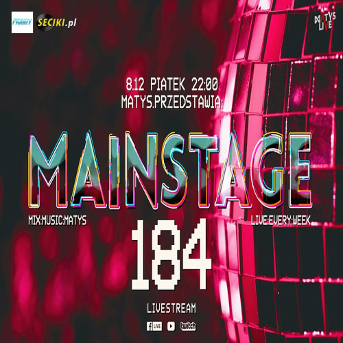 Dj Matys - Live on Mainstage ''184 [LIVE UP] (08.12.2023) up by PRAWY - seciki.pl