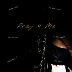 Pray 4 Me (prod zukko)