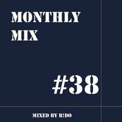 Monthly Mix #38 // PROBLEMAA🔥