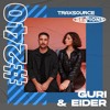TRAXSOURCE LIVE! Sessions #240 - Guri & Eider DJ mix artwork - Electronic music tracklist cover image