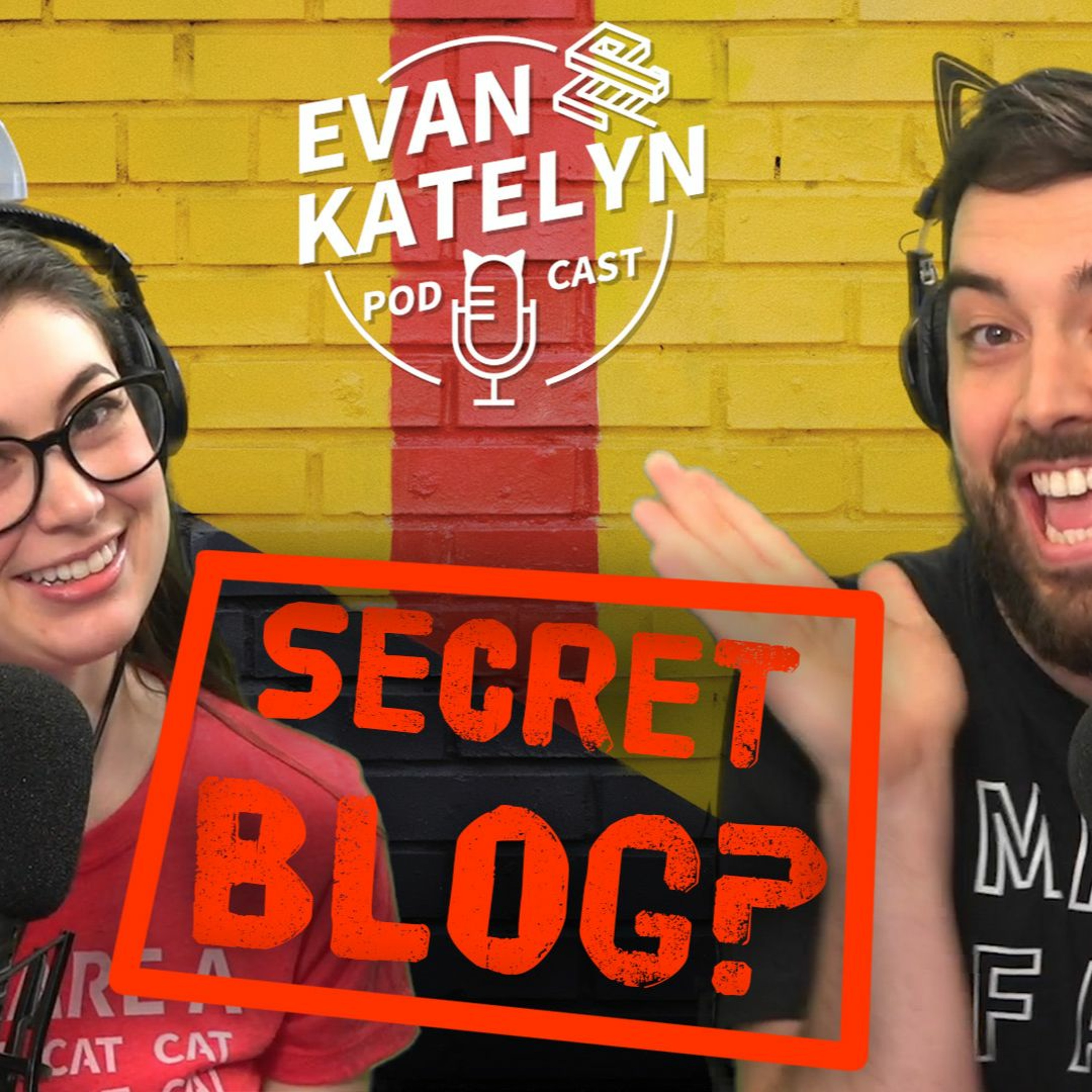 Evan and Katelyn Podcast