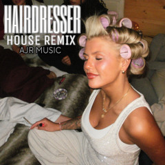 Hairdresser (house remix)