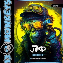 JIRO - BOUNCER (ORIGINAL MIX) 13MONKEYS RECORDS
