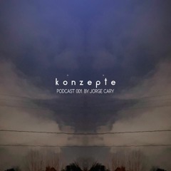 Konzepte Podcast 001 by Jorge Cary