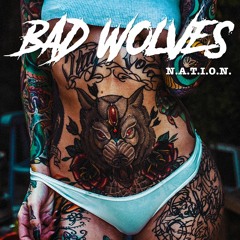 Bad Wolves - I'll Be There