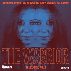 The Warrior -(Roland Belmares Circuit Anthem Snippet) - Jusko & Blacklow ft Audrey Callahan