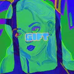 Gift