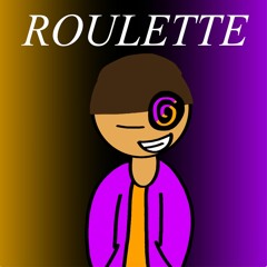 Roulette (Self-Insert Megalo)