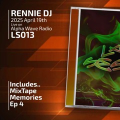 (LS013) 19_4_25 - Alpha Wave Radio - LIVE - Lab Sessions - Rennie DJ