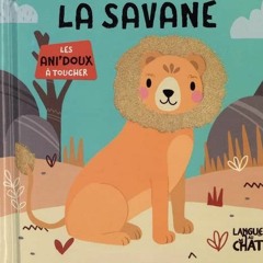 [Télécharger le livre] La Savane - Les Ani'doux à toucher sur Amazon lKqJL