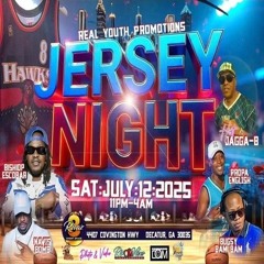 Bugzy Bam Bam/ Bishop Escobar 7/25 (Jersey Night)