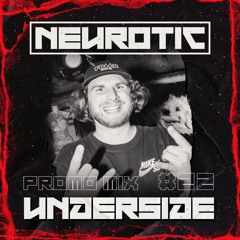 NEUROTIC PROMOMIX #22 UNDERSIDE