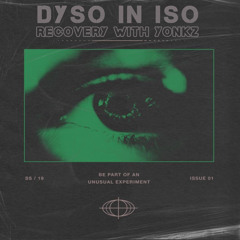 Dyso In Iso Recovery(feat. Yonkz)