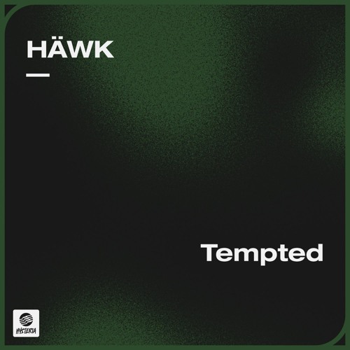 HÄWK - Tempted