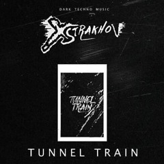 Tunnel Train