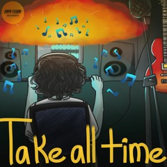 Take All Time