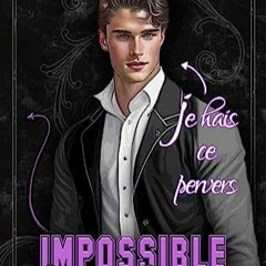 TÉLÉCHARGER Romance Interdite (Impossible #2) en téléchargement gratuit au format PDF JriGk