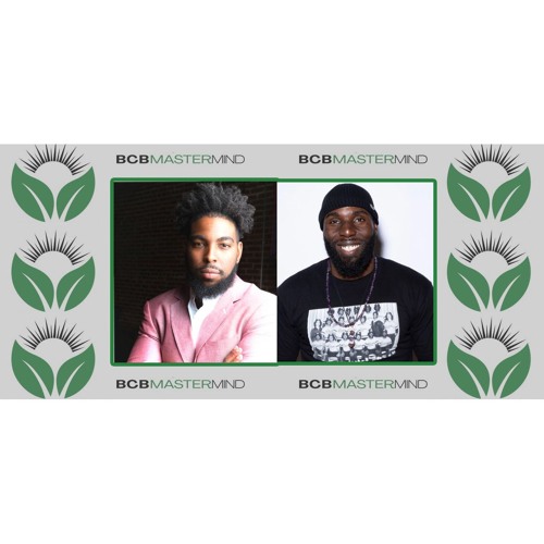 Todd Hughes & Brandon Wyatt: Accelerating Minority-Owned Cannabis Businesses with BCB Mastermind