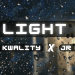 Kwality x JR Music - Light On